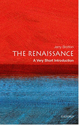 The Renaissance: A Very Short Introduction (Very Short Introductions) von Oxford University Press